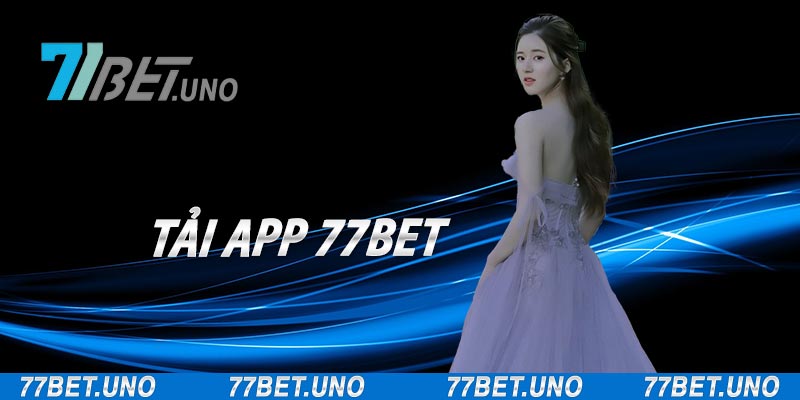 tải App 77bet