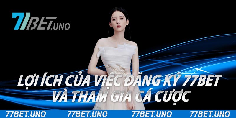 đăng ký 77bet